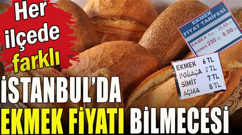 istanbul da ekmek fiyatı 2019
